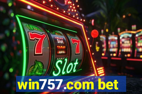 win757.com bet